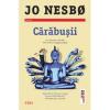 Jo Nesbo Carabusii