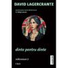 David Lagercrantz Dinte pentru dinte. Millennium 5
