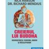 Rick Hanson Creierul lui Buddha
