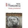 Michel Houellebecq Harta si teritoriul editie de buzunar