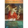 Doreen Virtue Miracolele arhanghelului Gabriel