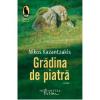 Nikos Kazantzakis Gradina de piatra