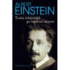 Albert Einstein Teoria relativitatii pe intelesul tuturor