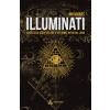 IN EXTENSO Illuminati. Societatea secretă care a deturnat întreaga lume. Jim Marrs