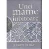 Helen Exley Unei mame iubitoare