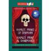 Adaptare dupa W. Shakespeare Shakespeare pentru copii - Hamlet, Prince of Denmark / Hamlet, Print al Danemarcei (editie bilingva: engleza-romana)
