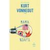 Kurt Vonnegut Mama noapte