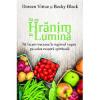 Doreen Virtue, Bevky Black Sa ne hranim in lumina