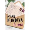 Milan Kundera Gluma