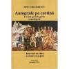 Dinu Grigorescu Autografe pe cortina