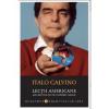 Italo Calvino Lectii Americane.Sase propuneri pentru urmatorul mileniu