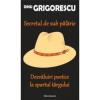 Dinu Grigorescu Secretul de sub palarie