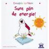 Aurelie Chien Chow Chine Emotiile lui Noni - Sunt plin de energie