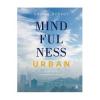 Gaspar Gyorgy Mindfulness urban