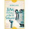 Michael Ende Jim Nasturel si cei 13 salbatici
