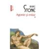 Irving Stone Agonie si extaz volumul I+II
