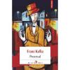 Franz Kafka Procesul, Editura Polirom