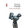 Octavian Paler Calomnii mitologice editia 2017