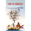 Alan Cohen Curs de miracole pe intelesul tuturor