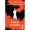 Guillaume Musso Fata si noaptea