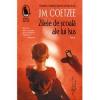 J.M.Coetzee Zilele de scoala a lui Isus