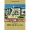 Adrian Eugen Cristea, Mihai Bartos Palate, vile si cabane