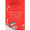 Adele Faber, Elaine Mazlish, Lisa Nyberg Comunicarea eficienta cu copiii -