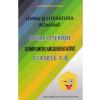Mariana Badea Limba romana. Opere literare. Compuneri argumentative - Clasele 7-8 -