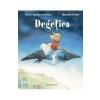 Hans Christian Andersen, Quentin Greban Degetica -