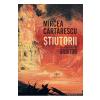Mircea Cartarescu Stiutorii. Trei povestiri din Orbitor -