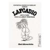 Shel Silverstein Povestea unchiului Shelby despre Lafcadio, leul care nu s-a lasat pagubas -