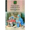 Francois Rabelais Gargantua si Pantagruel -