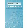 Daniel Goleman Leadership: Puterea inteligentei emotionale -