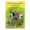 Sven Nordqvist Cand Findus era mic si a disparut -