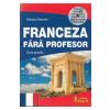 Monica Vizonie Franceza fara profesor + CD -