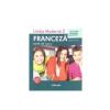 Gina Belabed, Claudia Dobre, Diana Ionescu Limba franceza L2 - Clasa 6 - Caiet -