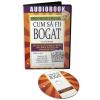 Napoeon Hill, Joseph Murphy, Wallace D. Wattles Audiobook. Cum sa fii bogat -