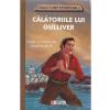 Jonathan Swift Calatoriile lui Gulliver- Dupa un roman de