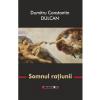 Dumitru Constantin Dulcan Somnul ratiunii -
