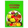 Silvia Ursache Gradina bunicii - Eu sunt mic, dar vreau sa stiu -