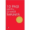 Dale Carnegie 10 pasi pentru o viata implinita -