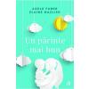 Adele Faber, Elaine Mazlish Un parinte mai bun -