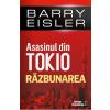 Barry Eisler Asasinul din Tokio. Razbunarea -