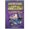 Stephanie Baudet Detectivii de dinozauri in Transilvania. Dracula, balauri si dinozauri -