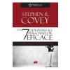 Stephen R. Covey Cele 7 deprinderi ale persoanelor eficace -