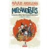 Flavius Ardelean , Ecaterina G. Mecanopolis. Aventurile lui Oliver Rock in Lumea de Sub Camion - Flavius Ardelean, Ecaterina G.