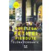 Elena Ferrante Povestea fetitei pierdute -