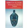 Mircea Eliade Domnisoara Christina. Sarpele -