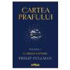 Philip Pullman Cartea prafului. Vol.1: La belle sauvage -