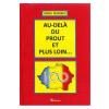 Doru Ciucescu Au-dela du prout et plus loin... -